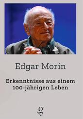 Erkenntnisse aus einem 100-j&auml;hrigen Leben