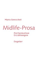 Midlife-Prosa