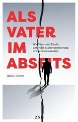 Als Vater im Abseits