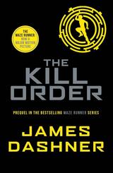 Maze Runner, The Kill Order