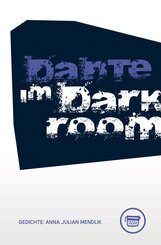 Dante im Darkroom