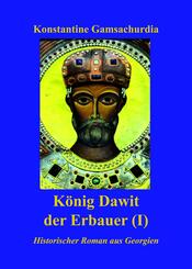 K&ouml;nig Dawit der Erbauer (Erstes Buch)