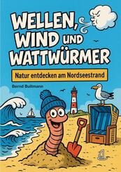 Wellen, Wind und Wattw&uuml;rmer