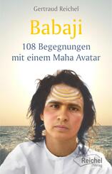 Babaji -108 Begegnungen mit einem Maha Avatar