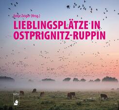Lieblingspl&auml;tze in Ostprignitz-Ruppin