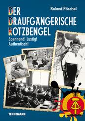 Der Draufgängerische Rotzbengel