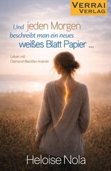 Und jeden Morgen beschreibt man ein neues wei&szlig;es Blatt Papier ...