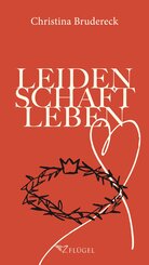 Leidenschaft Leben