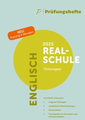 Pr&uuml;fungsheft & Training - 2025 Englisch Realschule - Th&uuml;ringen - Original-Pr&uuml;fungen und L&ouml;sungen