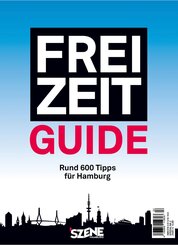 SZENE HAMBURG FREI ZEIT - der Guide 2026
