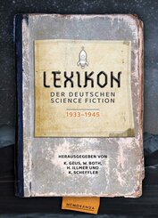 Lexikon der deutschsprachigen Science &shy;Fiction 1933-1945