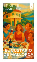 El Gustario de Mallorca - Mallorquinische Lebensart