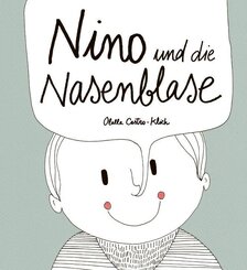 Nino und die Nasenblase
