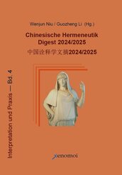 Chinesische Hermeneutik Digest 2024/2025