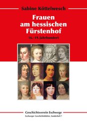 Die Frauen am hessischen F&uuml;rstenhof