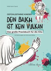 Gef&uuml;hlsstarke Kinder - Dein Bauch ist kein Vulkan