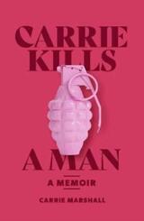 Carrie Kills A Man