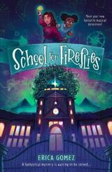 School For Firelflies