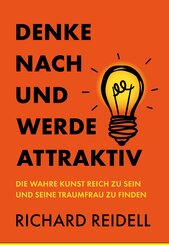 Denke nach und werde attraktiv