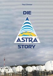 Die ASTRA-Story