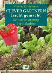 Clever G&auml;rtnern leicht gemacht