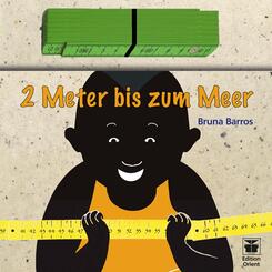 Zwei Meter bis zum Meer, m. 1 Beilage