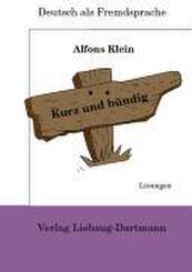 Kurz und b&uuml;ndig, L&ouml;sungsheft, Neubearbeitung