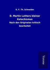 D. Martin Luthers kleiner Katechismus