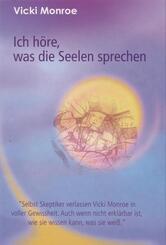 Ich h&ouml;re, was die Seelen sprechen