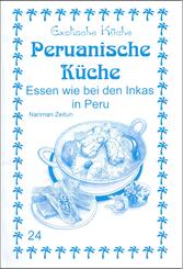 Peruanische K&uuml;che