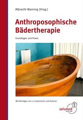 Anthroposophische B&auml;dertherapie