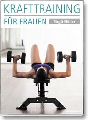 Krafttraining f&uuml;r Frauen