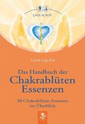 Das Handbuch der Chakrabl&uuml;ten Essenzen.Bd.1