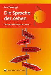 Die Sprache der Zehen.Bd.1