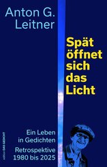 Sp&auml;t &ouml;ffnet sich das Licht