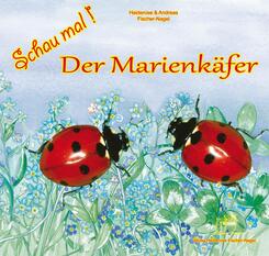 Schau mal ! / Schau mal! Der Marienk&auml;fer