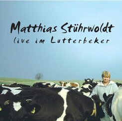 Matthias Stührwoldt live im Lutterbecker