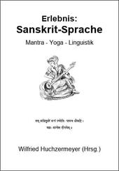 Erlebnis Sanskrit-Sprache