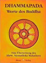 Dhammapada - Worte des Buddha