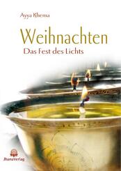 Weihnachten, Das Fest des Lichts