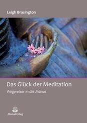 Das Gl&uuml;ck der Meditation