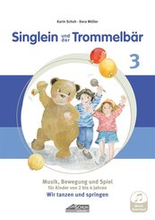 Singlein und der Trommelb&auml;r - Band 3 (inkl. Musik-Download)