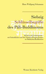 Siebzig Schl&uuml;sselbegriffe des Pali-Buddhismus