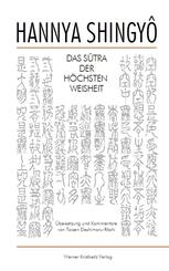 Hannya Shingyo, Das Sutra der H&ouml;chsten Weisheit