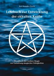 Lehrbuch zur Entwicklung der okkulten Kr&auml;fte