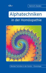 Alphatechniken in der Hom&ouml;opathie