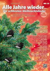 Alle Jahre wieder, f&uuml;r Klavier, m. Audio-CD