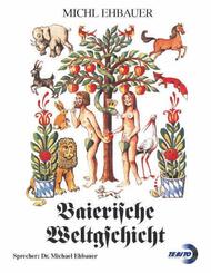 Baierische Weltgschicht, 9 Audio-CDs