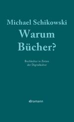 Warum B&uuml;cher?
