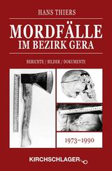 Mordf&auml;lle im Bezirk Gera